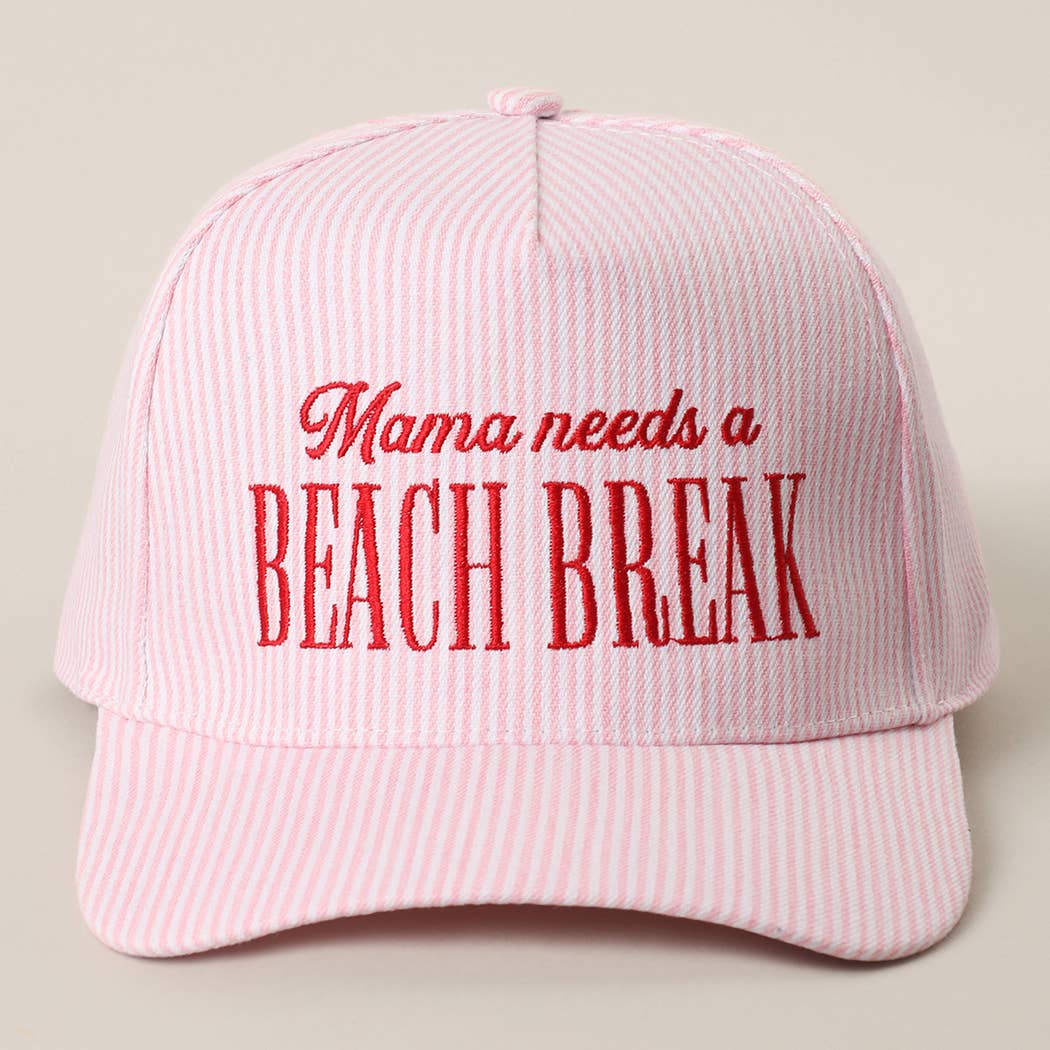 Mama Needs A Beach Break Hat